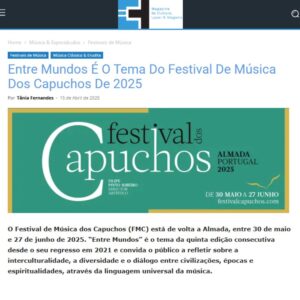 Read more about the article CH Magazine – Festival de Música dos Capuchos 2025