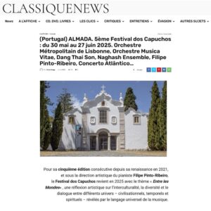 Read more about the article Classique News – Festival de Música dos Capuchos 2025