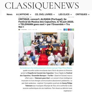 Read more about the article ClassiqueNews – Festival de Música dos Capuchos 2025